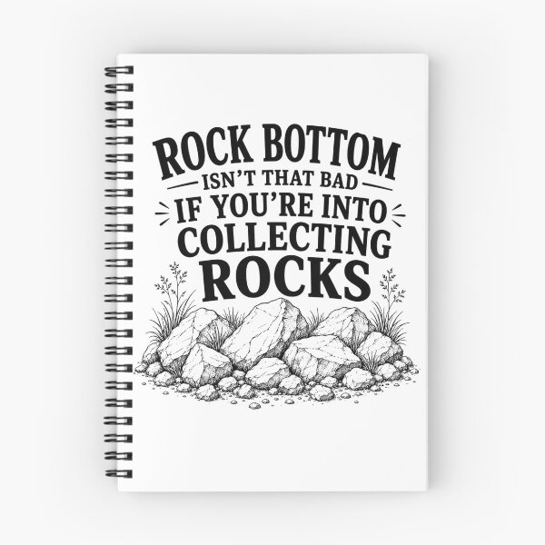 Item preview, Rock Bottom Isn’t That Bad If You’re Into Collecting Rocks Funny Rock Collector Humor designed and sold by 76Valeria.