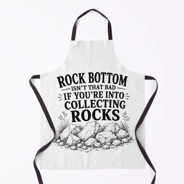 Item preview, Rock Bottom Isn’t That Bad If You’re Into Collecting Rocks Funny Rock Collector Humor designed and sold by 76Valeria.