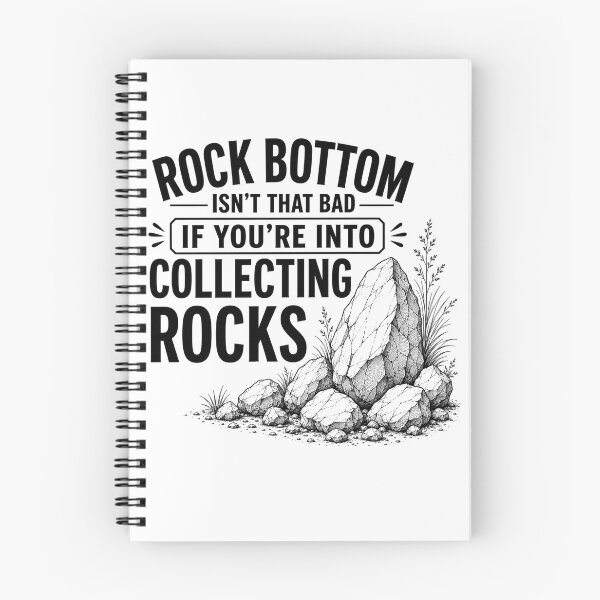 Item preview, Rock Bottom Isn’t That Bad If You’re Into Collecting Rocks Funny Rock Collector Humor designed and sold by 76Valeria.