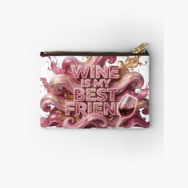 Item preview, Clean WINE IS MY BEST FRIEND Text Design designed and sold by dazzlemakers.