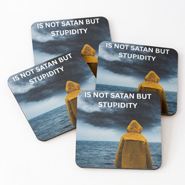 Item preview, TAL VEZ LA TORMENTA NO SEA SATANÁS, SINO ESTUPIDEZ. designed and sold by CarnivoreGifts.
