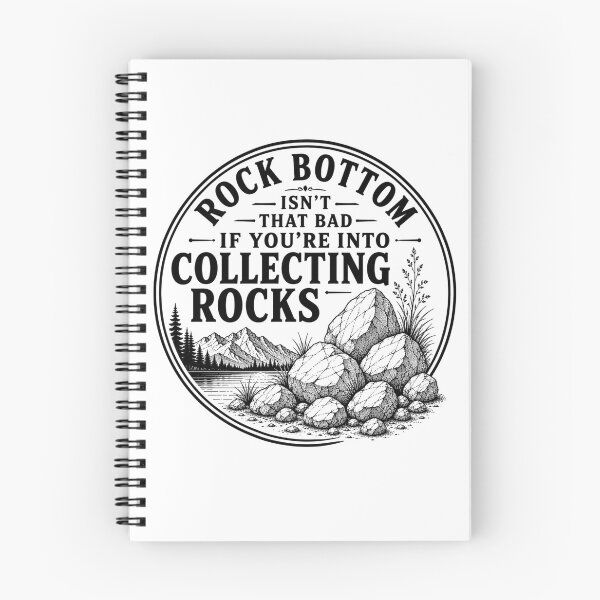 Item preview, Rock Bottom Isn’t That Bad If You’re Into Collecting Rocks Funny Rock Collector Humor designed and sold by 76Valeria.