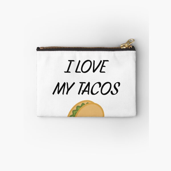 Item preview, I LOVE MY TACOS designed and sold by binmaster3000.
