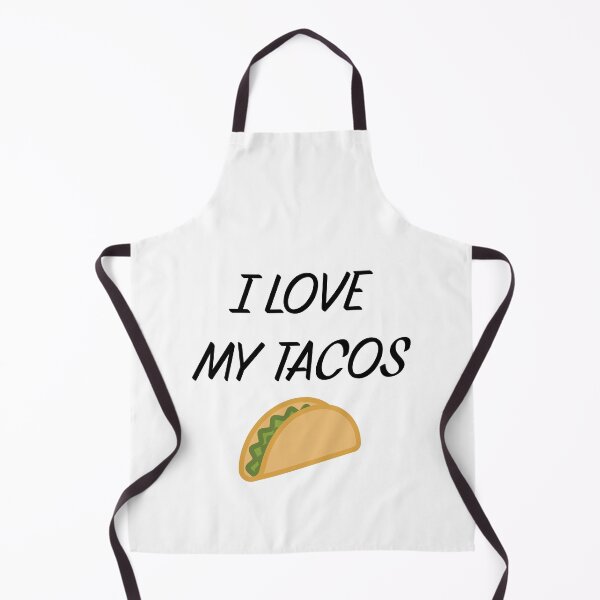 Item preview, I LOVE MY TACOS designed and sold by binmaster3000.
