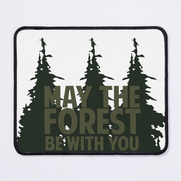 Item preview, May The Forest Be With You designed and sold by ArtFromLucy.