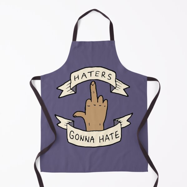 Item preview, Haters Gonna Hate designed and sold by Kirk Shelton .