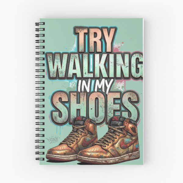 Item preview, Try Walking In My Shoes - Graffiti designed and sold by digitalbob60.