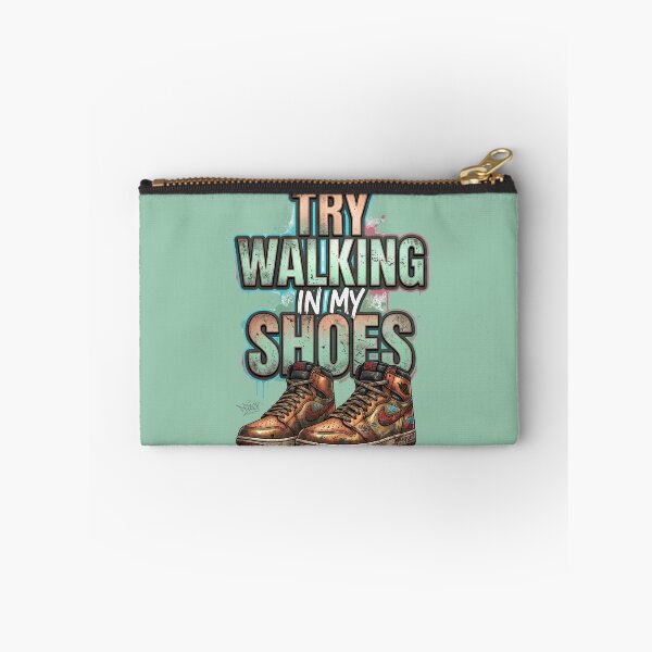 Item preview, Try Walking In My Shoes - Graffiti designed and sold by digitalbob60.
