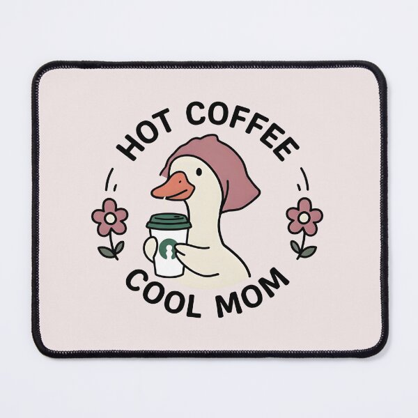 Item preview, Hot Coffee Cool Mom Duck designed and sold by LuloCreative.