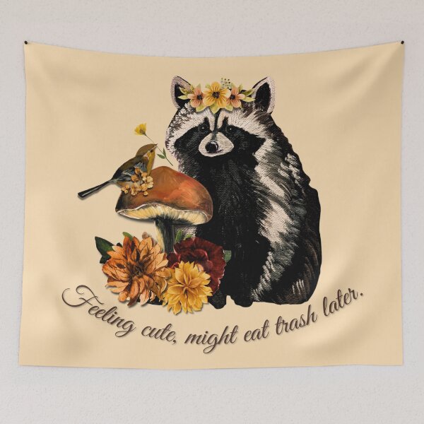 Item preview, Feeling Cute Trash Panda Raccoon designed and sold by ArtistsAtticWI.