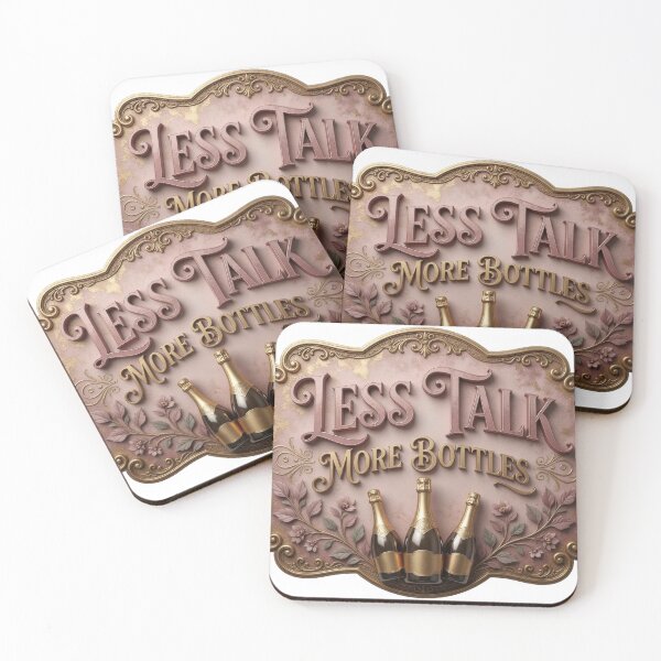 Item preview, Striking LESS TALK MORE BOTTLES designed and sold by dazzlemakers.