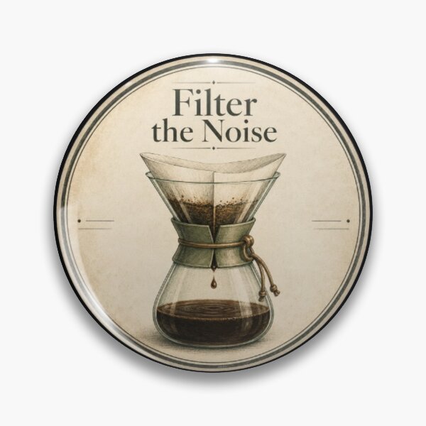 Item preview, Filter the Noise designed and sold by QuietSpark.