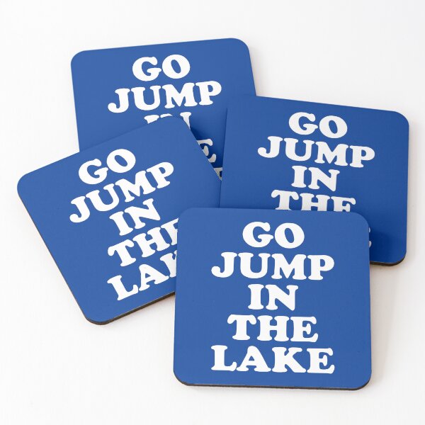 Item preview, Go Jump In The Lake #4 designed and sold by SalahBlt.