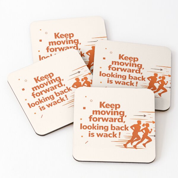 Item preview, Keep moving forward,looking back is wack ! designed and sold by Resilient Roots Customs Oakland.