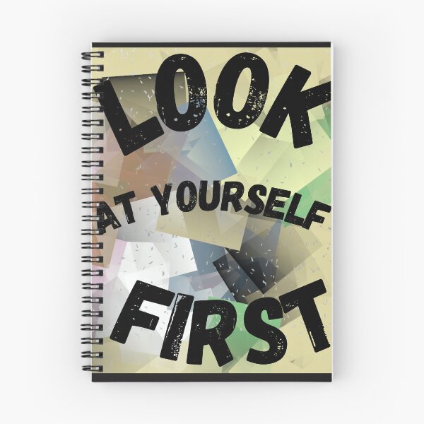 Item preview, Look At Yourself First Motivational Quote designed and sold by MIKEASHOP156.