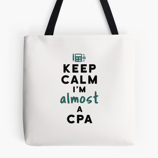 Artikelvorschau, Behalten Sie Ruhe, ich bin fast ein CPA-Buchhalter entworfen und verkauft von jaygo.
