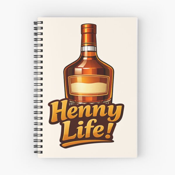 Item preview, Henny Life! designed and sold by Resilient Roots Customs Oakland.