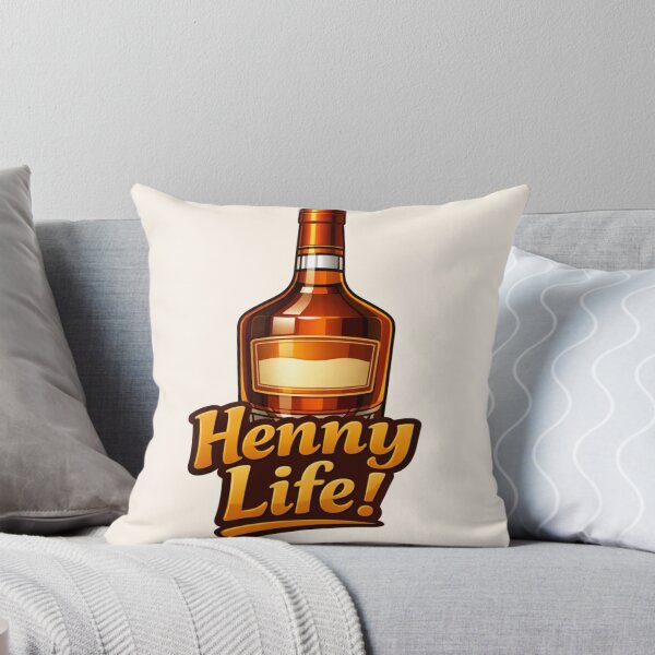 Item preview, Henny Life! designed and sold by Resilient Roots Customs Oakland.