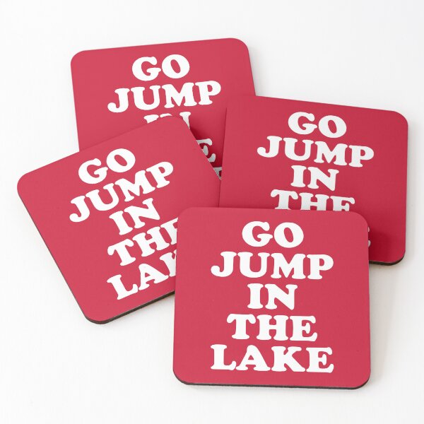 Item preview, Go Jump In The Lake #6 designed and sold by SalahBlt.
