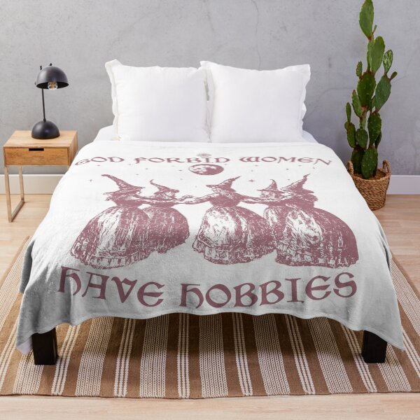 Item preview, God Forbid Women Have Hobbies designed and sold by delllsdesigns.