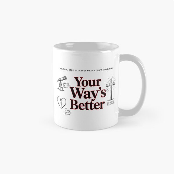 Item preview, Your Way's Better ... designed and sold by BestCoolStuff.