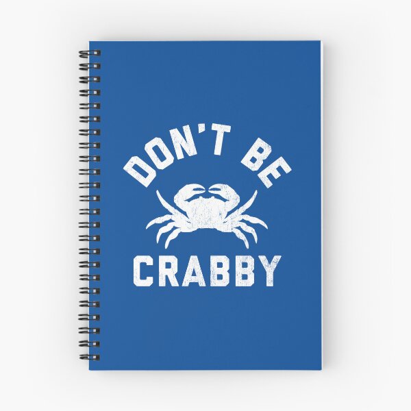 Item preview, Don't Be Crabby #2 designed and sold by SalahBlt.