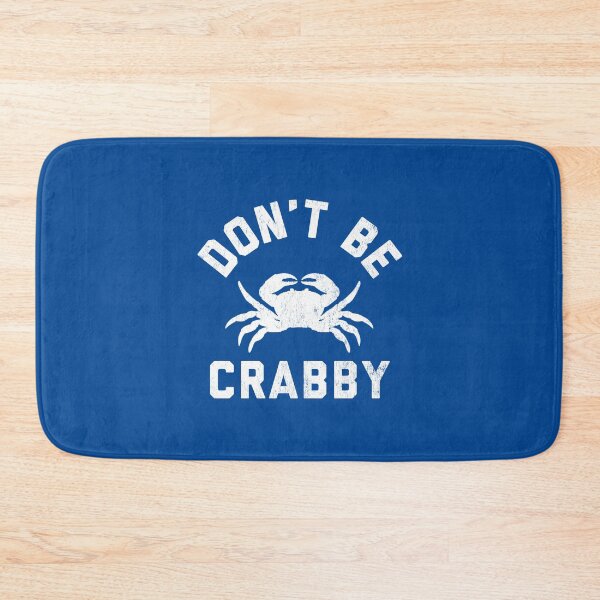 Item preview, Don't Be Crabby #2 designed and sold by SalahBlt.