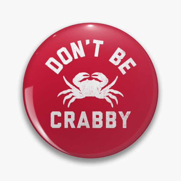 Item preview, Don't Be Crabby #3 designed and sold by SalahBlt.