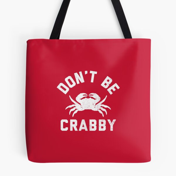 Item preview, Don't Be Crabby #3 designed and sold by SalahBlt.