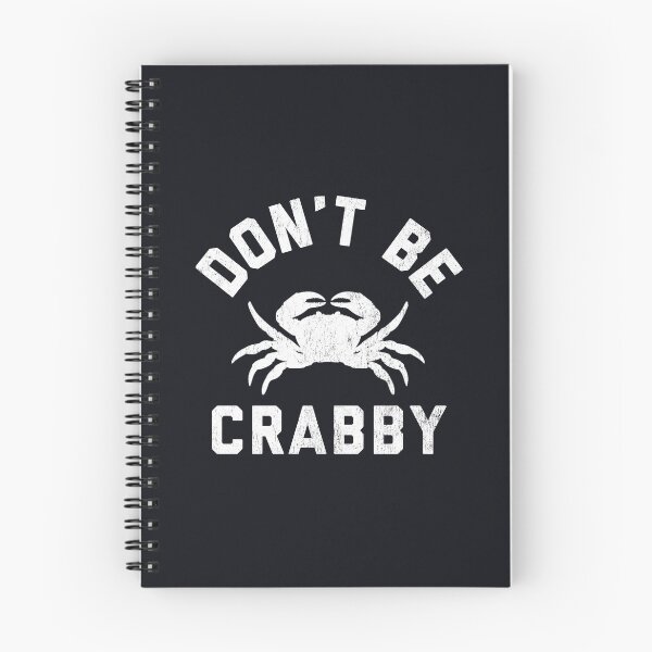 Item preview, Don't Be Crabby #4 designed and sold by SalahBlt.