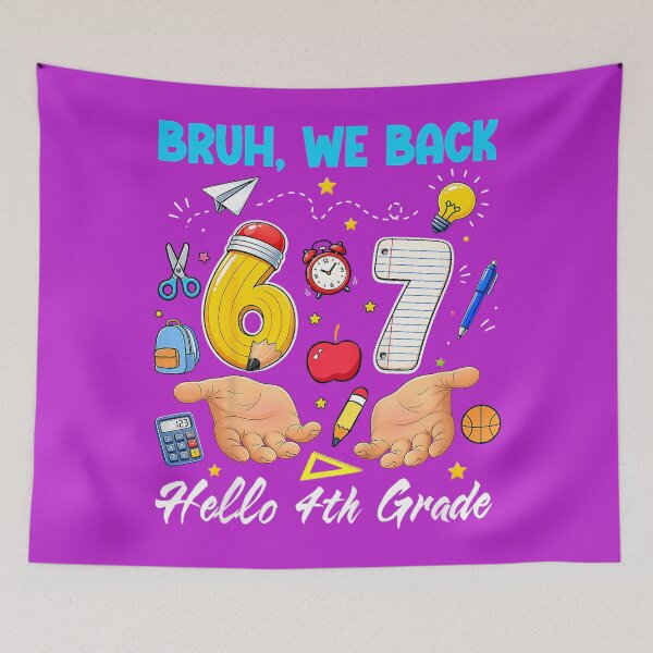 Item preview, Bruh We Back 67 6 7 Meme Hello 4th Grade Back to School Kids designed and sold by melodycook.