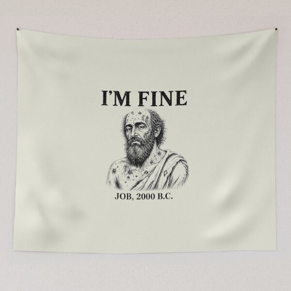 Item preview, I'm Fine Job 2000 BC Biblical Dark Faith Humor 2 designed and sold by KodiakMillyy.