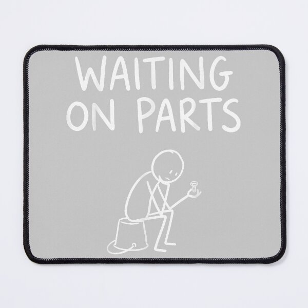 Item preview, Waiting On Parts Funny Mechanic Handyman Humor designed and sold by mjohnson9.