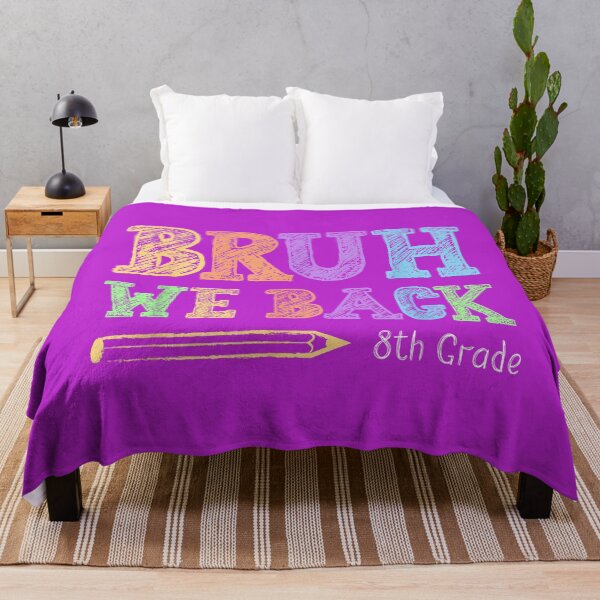 Item preview, Bruh We Back 8th Grade First Day Back to School Teachers designed and sold by melodycook.
