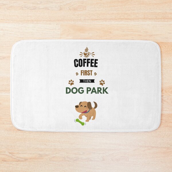 Item preview, Coffee First Then Dog Park designed and sold by PawFitt.
