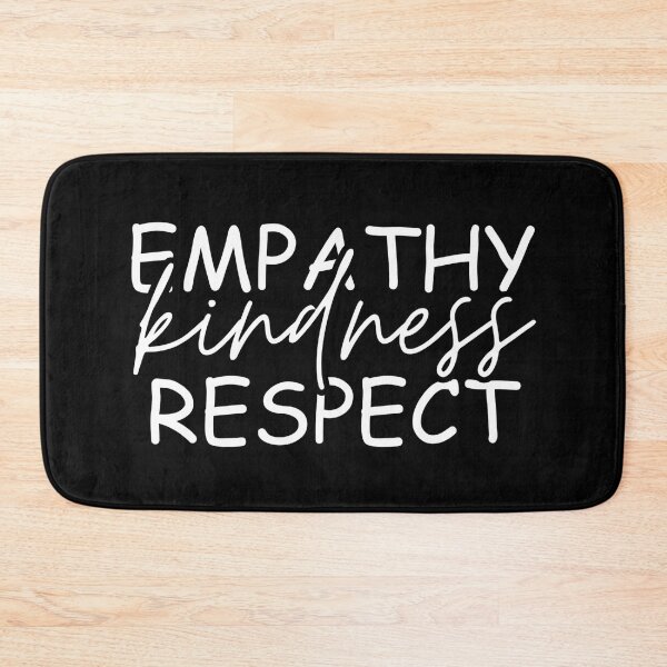 Item preview, Empathy kindness respect designed and sold by Dondonmart.