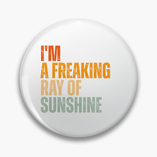 Item preview, I'm A Freaking Ray Of Sunshine Sarcastic Funny Slogan designed and sold by Dondonmart.