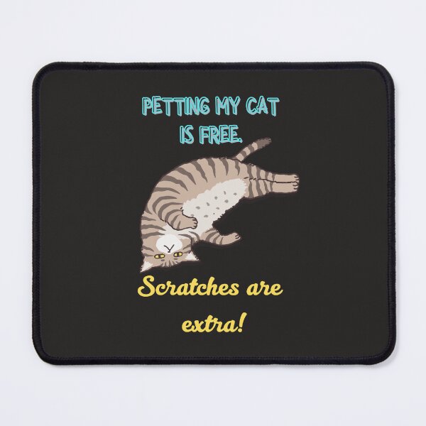 Item preview, Petting My Cat Is Free – Funny Cat Owner Humor Design designed and sold by TetelestaiWeave.