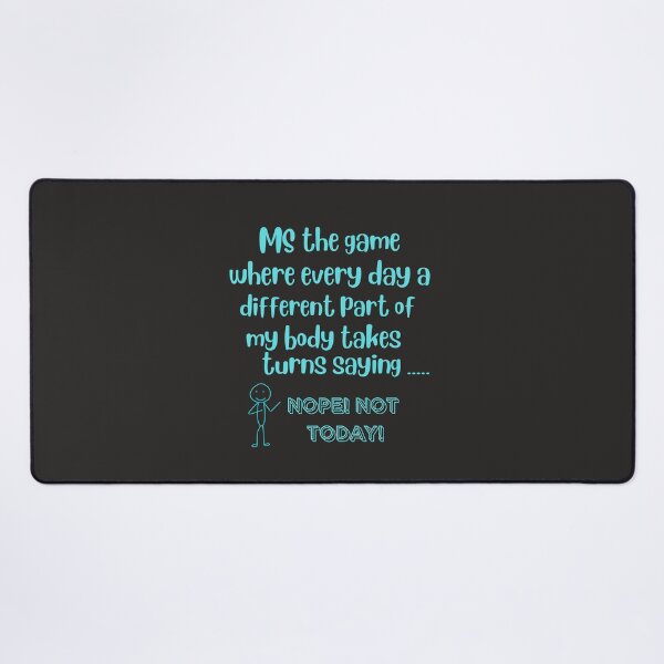 Item preview, MS The Game – Chronic Illness Humor Design designed and sold by TetelestaiWeave.