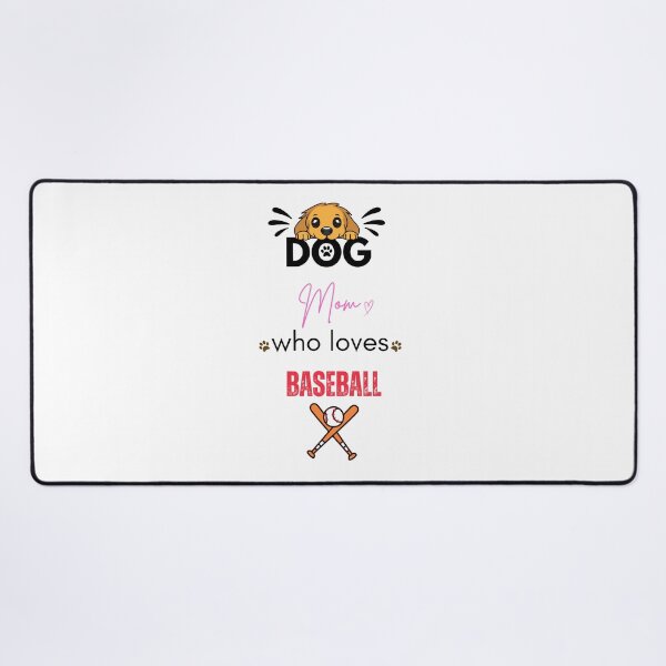 Item preview, Dog Mom Who Loves Baseball designed and sold by PawFitt.
