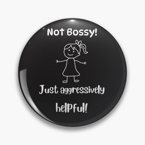 Item preview, “Not Bossy, Just Aggressively Helpful” Line‑Art Character Design designed and sold by TetelestaiWeave.