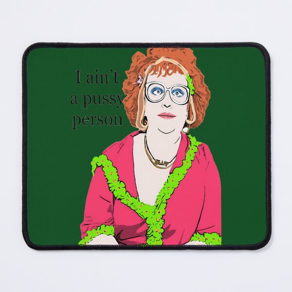 Item preview, Gimme Gimme Gimme- I Aint A Pusssy Person - Linda La Hughes 573 designed and sold by AvocadoShopp.