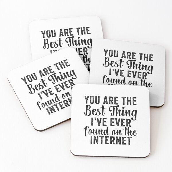 Item preview, You're The Best Thing I've Ever Found On The Internet designed and sold by aponwao.