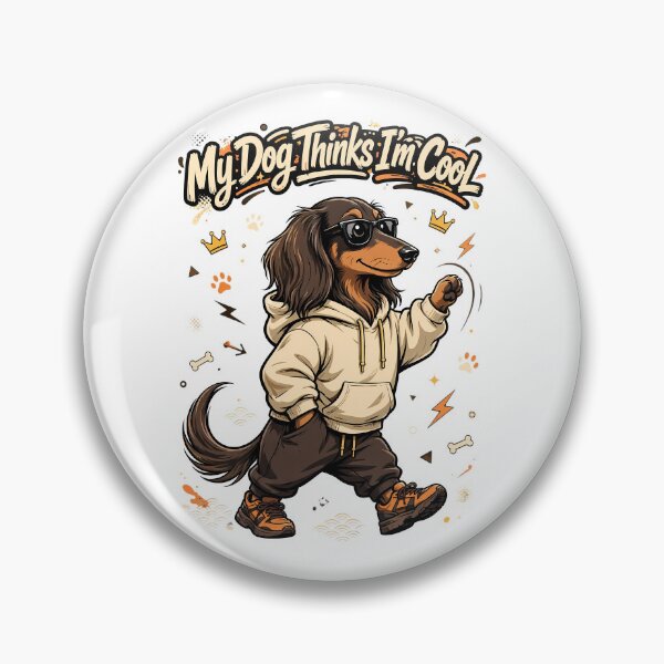 Item preview, Funny Dachshund Thinks I'm Cool designed and sold by Tong4130.