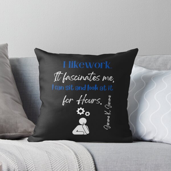 Item preview, Work Fascinates Me Quote designed and sold by TetelestaiWeave.