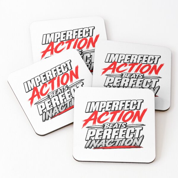 Item preview, Imperfect Action Beats Perfect Inaction Motivational Quote designed and sold by RaulWeirdAndFun.