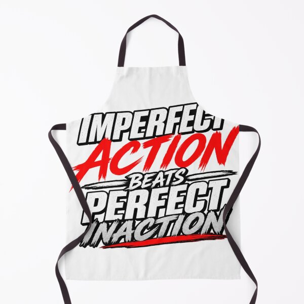 Item preview, Imperfect Action Beats Perfect Inaction Motivational Quote designed and sold by RaulWeirdAndFun.