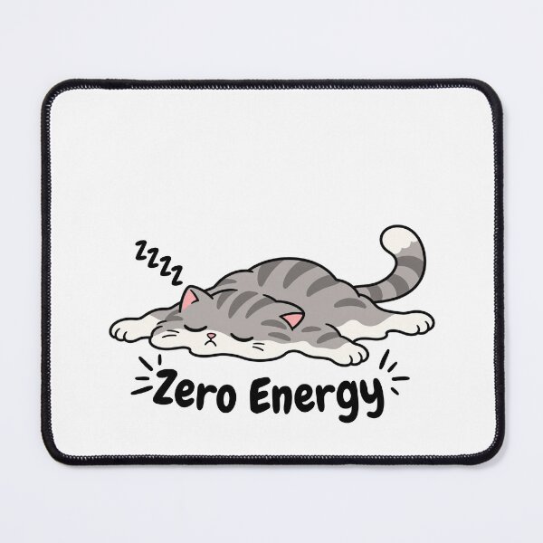 Item preview, Zero Energy – Funny Exhausted Cat Sleeping Design designed and sold by cozydrops.