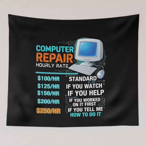 Item preview, Computer Repair Hourly Rate Funny IT Tech designed and sold by vavatamenmeld.