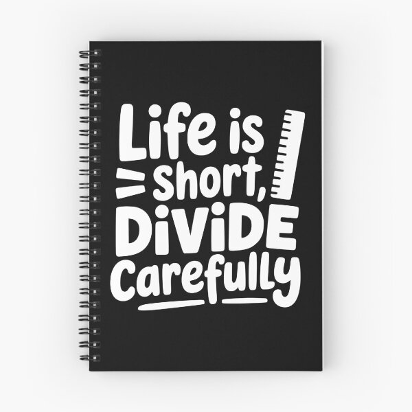 Item preview, Life Is Short, Divide Carefully designed and sold by theartfulaspie.